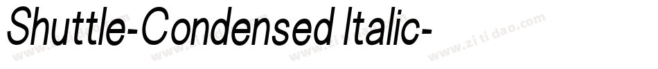 Shuttle-Condensed Italic字体转换